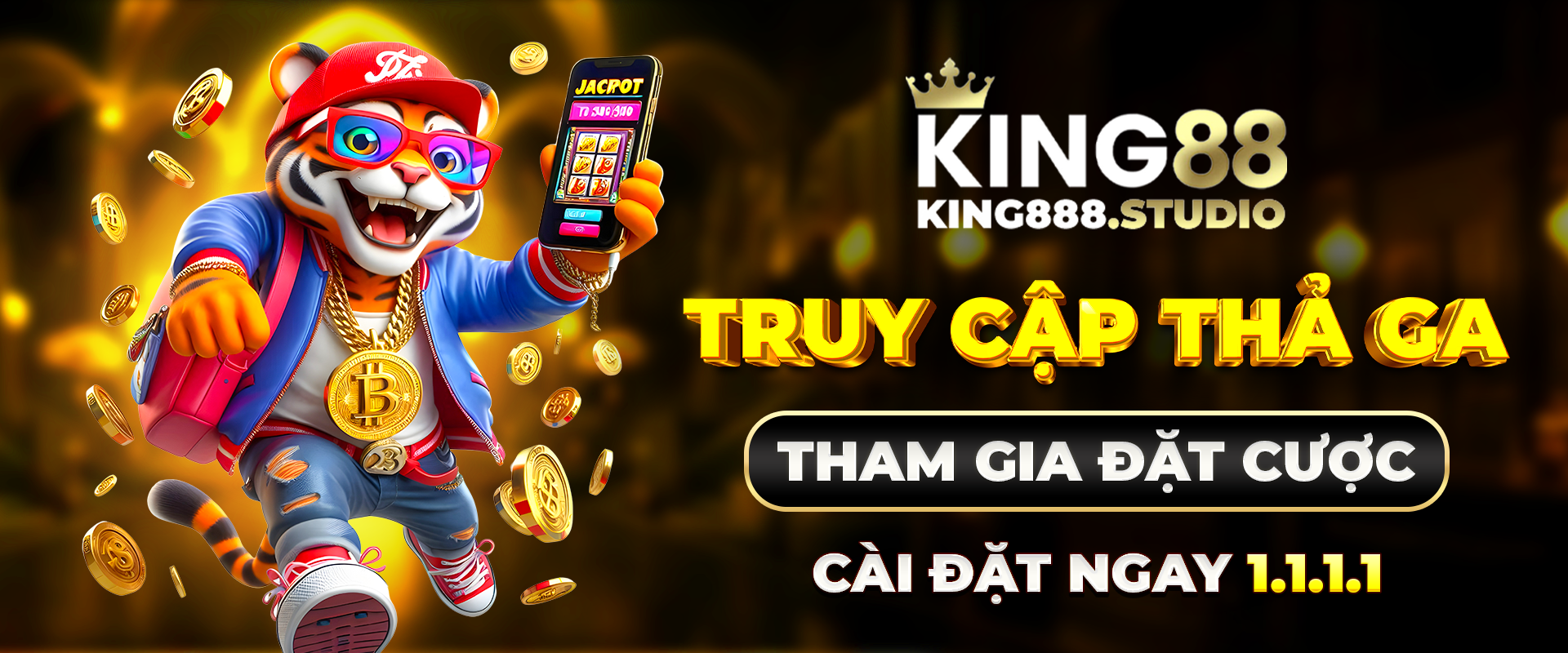 TRUY CẬP THẢ GA - THAM GIA ĐẶT CƯỢC. CÀI ĐẶT NGAY 1.1.1.1