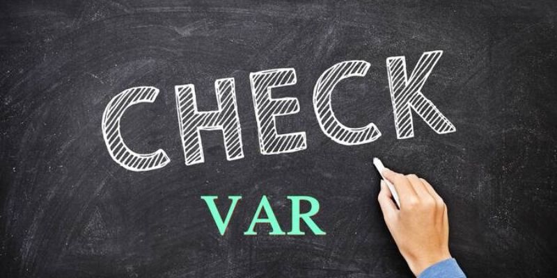 Giải thích sơ lược về câu hỏi check var là gì